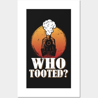 Who Tooted Funny Train Lovers Railroad Posters and Art